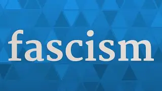 FASCISM pronunciation &bull; How to pronounce FASCISM