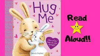 STORYTIME- Hug Me - READ ALOUD Stories For Children!