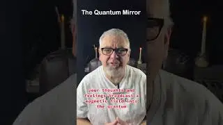 The Quantum Mirror #selfhelp #metaphysicalwisdom