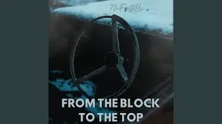 From the Block to the Top