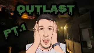 Let's Play - Outlast (Blind Playthrough)