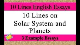 10 Lines on solar system and planets | solar system 10 lines | few lines on solar system and planets