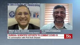RSTV Eureka - Prof. Alok Dhawan, Director, CSIR-Indian Institute of Toxicology Research, Lucknow