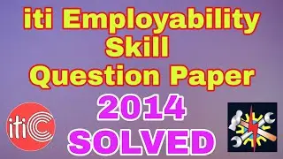 iti Employability Skills Question Paper 2014, iti Previous Year Question Paper , in english ,1st iti