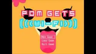 Pom Gets Wifi - OST 5 - Interlude