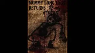 Mommy Long Legs | The Doll That Hunts in Silence