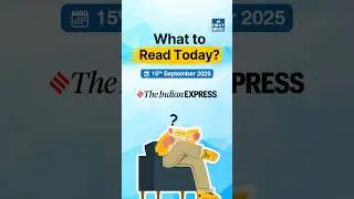 What to Read in Today&rsquo;s Newspaper? | Daily News Analysis for UPSC #theindianexpress #nextias
