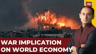 What Is The Economic Fallout Of The Ongoing Conflict Between Israel & Hamas