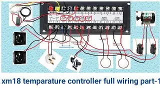 xm18 temparature controller full wiring !! xm18 chi vayaring kashi karavi ? xm18 wiring