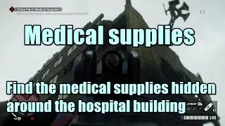 Homefront the Revolution Find the medical supplies hidden around the hospital building
