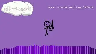 [Afterthoughts Day 4] It wasnt even close (defeat)