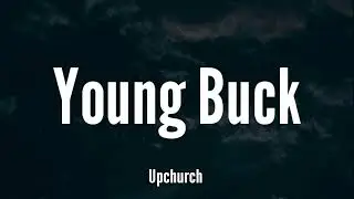 Upchurch ft. Young Buck country rapper