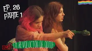 E26 (Primera Parte) La Revoluci&oacute;n de Odile | Lesbian Series | LGBT Fantasy (Sub English)