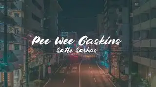 Pee Wee Gaskins - Satir Sarkas / Official Lyric Video