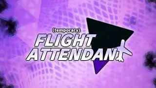Time to Come Back - Temporary Flight Attendant