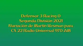 Defensor 3 Racing 0 - Segunda 2021 (por Mart&iacute;n Kesman)