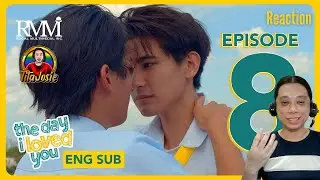 The Day I Loved You - Episode 8 - Reaction Highlights / Recap