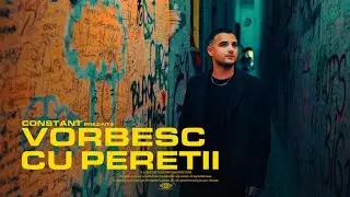Constant - Vorbesc cu peretii (Clip Official)