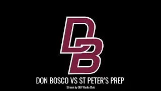 Don Bosco vs. St. Peter's Prep Varsity Football - Stream with SFC