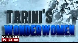 Tarini's Wonderwomen: Around The World In 254 Days