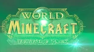Minecraft WoW-Texture Pack 1.5 - Illidari Update