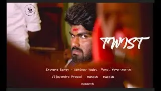 Twist | Telugu Short Film Motion Poster | Directed by Vamsi Yevanamanda | AYB Arts