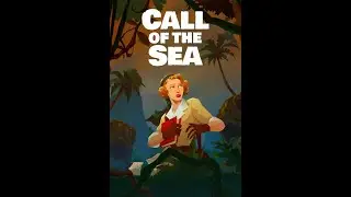 PC - Call of the Sea 'Intro'