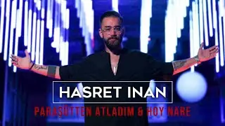 HASRET INAN - PARASÜTTEN ATLADIM / HOY NARE (prod. by Ali Çabuk) | Official 4k Video by YLMZ Cinema)