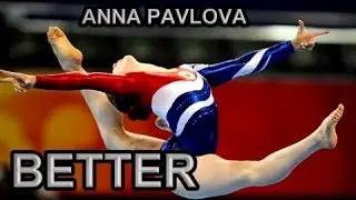 Anna Pavlova || Better