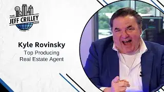Kyle Rovinsky, Top Producing Real Estate Agent | The Jeff Crilley Show