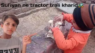 Sufiyan ne tractor trali kharid #viral#pind#pindwala#village#