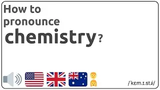 How to pronounce chemistry in english? 🇺🇸 🇬🇧 🇦🇺 Pronunciation of chemistry and examples of chemistry