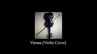 Vienna by Billy Joel [Violin Cover]