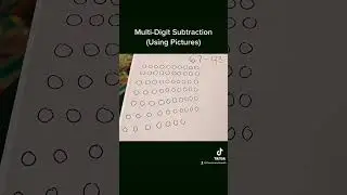 Multi-Digit Subtraction (Using Pictures)