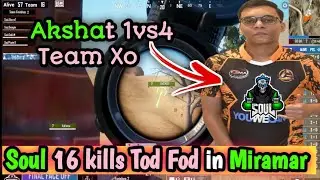 Soul 16 Finishes Tod Fod | Akshat 1 vs 4 Xo | Goblin zinda pan