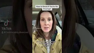 How to Know if You're his Dream Girl