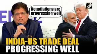 &ldquo;Negotiations are progressing well, had substantive discussions&rdquo; Piyush Goyal on India-US trade talk