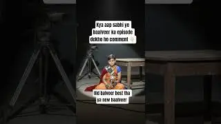 Old balveer Best tha ya new baalveer comment karo 👇🏻#shots #baalveer