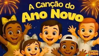 A Canção do Ano novo | Clubinho do Amém Volume 1 | #músicainfantil 