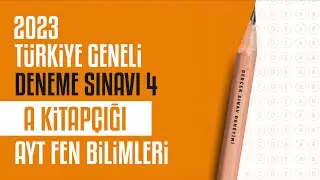 3D Türkiye Geneli Deneme Sınavı 4 - AYT - A Kitapçığı Fen Bilimleri Soru Çözümleri