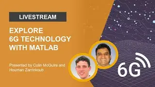 Explore 6G technology with MATLAB