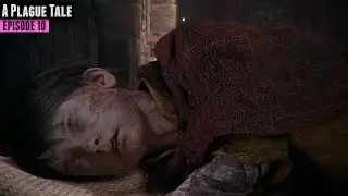 A PLAGUE TALE INNOCENCE &mdash; Прохождение игры, часть 10 &mdash; EXSTINGUIS