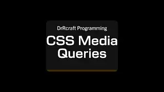 DrRcraft Programming: CSS Media Queries Tutorial