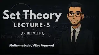 Lecture 5 | Ordered pair & Cartesian product of 2 sets | JEE