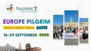 Ziarah Eropa Barat 2025 | Holy Door Pilgrimage 16&ndash;29 September | Dokumentasi Part 1