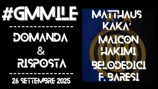 #GMMile - Domanda & Risposta - Matthaus-Kak&agrave;, Maicon-Hakimi, Belodedici-F.Baresi