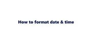 How to format date & time