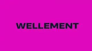 Wellement