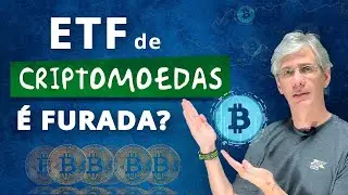 ETF DE CRIPTOMOEDA &eacute; uma furada ?