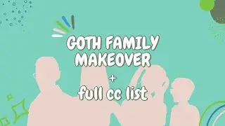 Townie Makeover: The Goth Family - The Sims 4 Create A Sim  + full CC list
